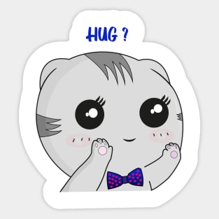 HUG? CUTE CAT WANNA HUG Sticker